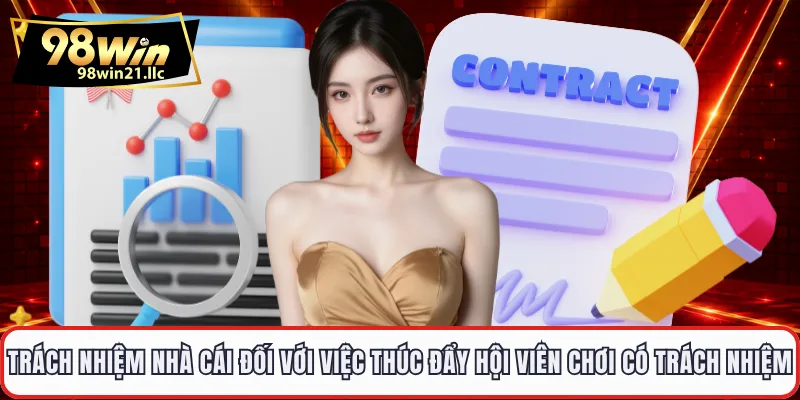 Trách nhiệm nhà cái đối với việc thúc đẩy hội viên chơi có trách nhiệm